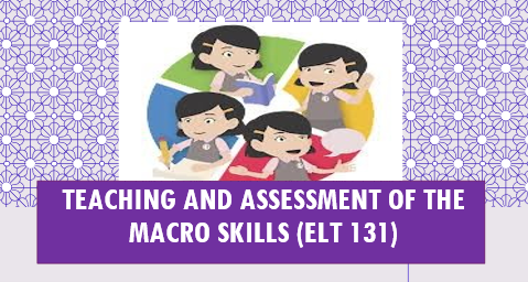 Summary Of Teaching And Assessment Of The Macroskills